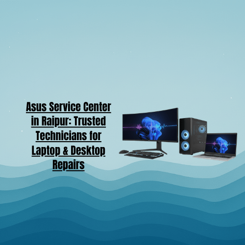 Asus Service Center In Raipur
